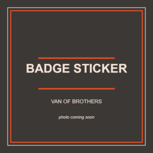 Van of Brothers Badge Sticker